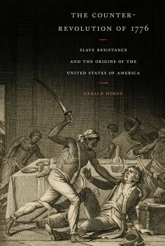 The Counter-Revolution of 1776 (eBook, ePUB) - Horne, Gerald