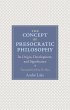 The Concept of Presocratic Philosophy... - Bild 1