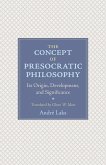 The Concept of Presocratic Philosophy (eBook, ePUB)