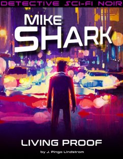 Cover Mike Shark: Living Proof (eBook, ePUB)