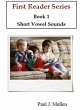 First Reader Series: Short Vowel Sounds... - Bild 1