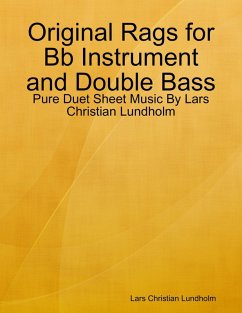 Cover Original Rags for Bb Instrument and Double Bass - Pure Duet Sheet Music By Lars Christian Lundholm (eBook, ePUB)