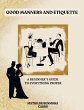 Good Manner's and Etiquette: A... - Bild 1