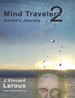 Mind Travelers 2 - Harold's Journey (eBook, ePUB) - Leroux, J. Vincent