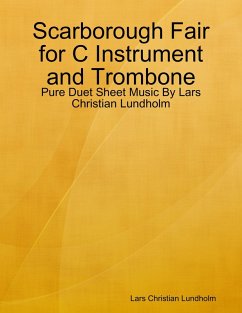 Cover Scarborough Fair for C Instrument and Trombone - Pure Duet Sheet Music By Lars Christian Lundholm (eBook, ePUB)