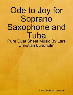 Cover Ode to Joy for Soprano Saxophone and Tuba - Pure Duet Sheet Music By Lars Christian Lundholm (eBook, ePUB)