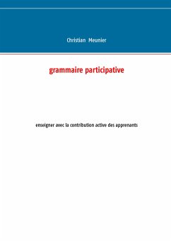 Grammaire participative (eBook, ePUB) - Meunier, Christian