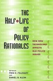 The Half-Life of Policy Rationales (eBook, ePUB)