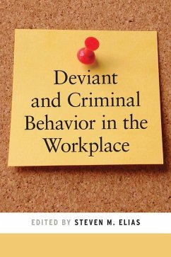 Deviant and Criminal Behavior in the Workplace (eBook, ePUB)