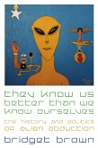 They Know Us Better Than We Know Ourselves (eBook, ePUB)