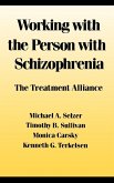 Working With the Person With Schizophrenia (eBook, ePUB)