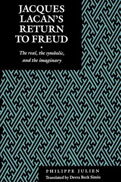 Jacques Lacan's Return to Freud (eBook, PDF) Jacques Lacan's Return to Freud (eBook, PDF)