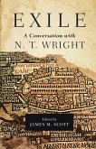 Exile: A Conversation with N. T. Wright (eBook, ePUB)