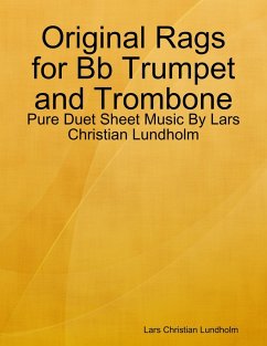 Cover Original Rags for Bb Trumpet and Trombone - Pure Duet Sheet Music By Lars Christian Lundholm (eBook, ePUB)