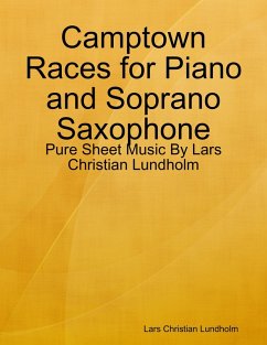 Cover Camptown Races for Piano and Soprano Saxophone - Pure Sheet Music By Lars Christian Lundholm (eBook, ePUB)