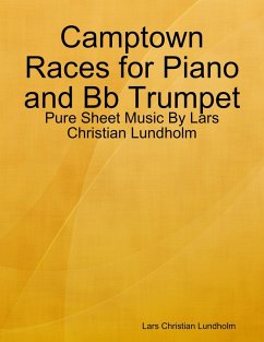 Cover Camptown Races for Piano and Bb Trumpet - Pure Sheet Music By Lars Christian Lundholm (eBook, ePUB)