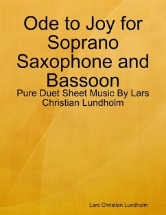 Cover Ode to Joy for Soprano Saxophone and Bassoon - Pure Duet Sheet Music By Lars Christian Lundholm (eBook, ePUB)