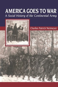 America Goes to War (eBook, ePUB) - Neimeyer, Charles Patrick