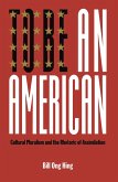 To Be An American (eBook, ePUB)