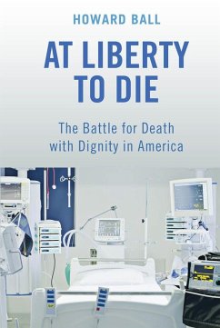 At Liberty to Die (eBook, ePUB) - Ball, Howard