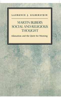 Martin Buber's Social and Religious Thought (eBook, ePUB) - Silberstein, Laurence J.