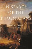 In Search of the Phoenicians (eBook, ePUB)