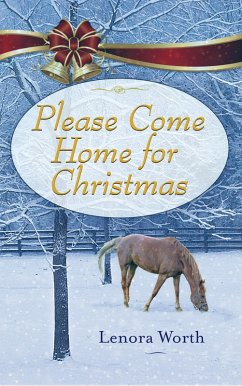 Please Come Home for Christmas (eBook, ePUB) - Worth, Lenora