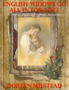 Cover English Widows Go All In for Love: A Pair of Mail Order Bride Romances (eBook, ePUB)