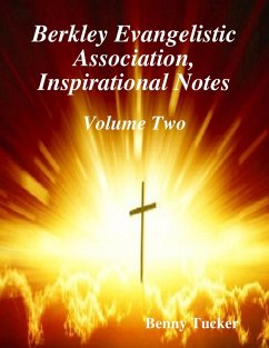 Berkley Evangelistic Association, Inspirational Notes (eBook, ePUB) - Tucker, Benny
