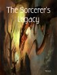 The Sorcerer's Legacy (eBook, ePUB) - Bild 1