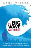 Big Wave Method (eBook, ePUB)