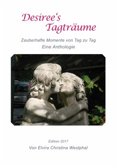 Desiree's Tagträume (eBook, ePUB) - Westphal, Elvira Christina