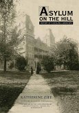 Asylum on the Hill (eBook, ePUB)
