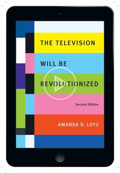 The Television Will Be Revolutionized, Second Edition (eBook, ePUB)