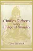 Charles Dickens and the Image of Women (eBook, ePUB)