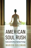 The American Soul Rush (eBook, ePUB)