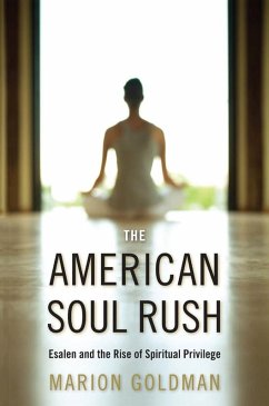 The American Soul Rush (eBook, ePUB) - Goldman, Marion