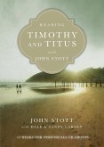 Reading Timothy and Titus with John Stott (eBook, ePUB)