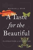 A Taste for the Beautiful (eBook, ePUB)