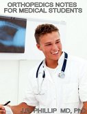 Orthopedics Notes for Medical Students (eBook, ePUB)
