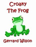 Croaky the Frog (eBook, ePUB)