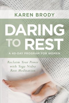 Daring to Rest (eBook, ePUB) - Brody, Karen
