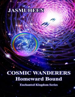 Cosmic Wanderers - Homeward Bound (eBook, ePUB) - Jasmuheen