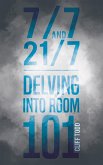 7/7 and 21/7 - Delving into Room 101 (eBook, ePUB)