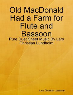 Cover Old MacDonald Had a Farm for Flute and Bassoon - Pure Duet Sheet Music By Lars Christian Lundholm (eBook, ePUB)