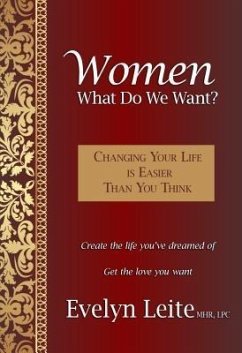 Women: What Do We Want? (eBook, ePUB) - Leite, Evelyn