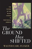 The Ground Has Shifted (eBook, ePUB)
