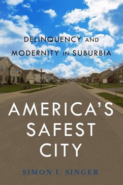 America's Safest City (eBook, ePUB) - Singer, Simon I.