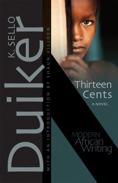 Thirteen Cents (eBook, ePUB) - Duiker, K. Sello
