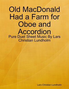 Cover Old MacDonald Had a Farm for Oboe and Accordion - Pure Duet Sheet Music By Lars Christian Lundholm (eBook, ePUB)